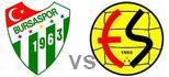 Bursa Eskisehir highlights