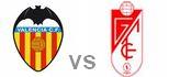 Valencia Granada highlights