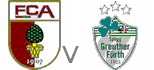Augsburg SpVgg Greuther Furth live