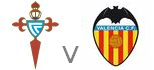 Celta Vigo Valencia live