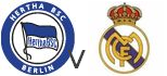 Hertha Berlin Real Madrid Live Stream, Friendly on 27-